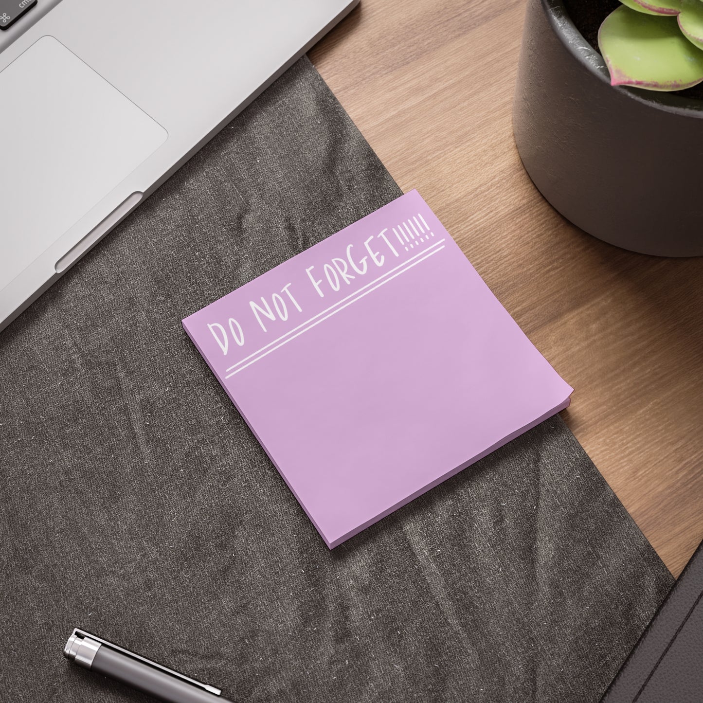 "Do Not Forget!" Post-it® Notes