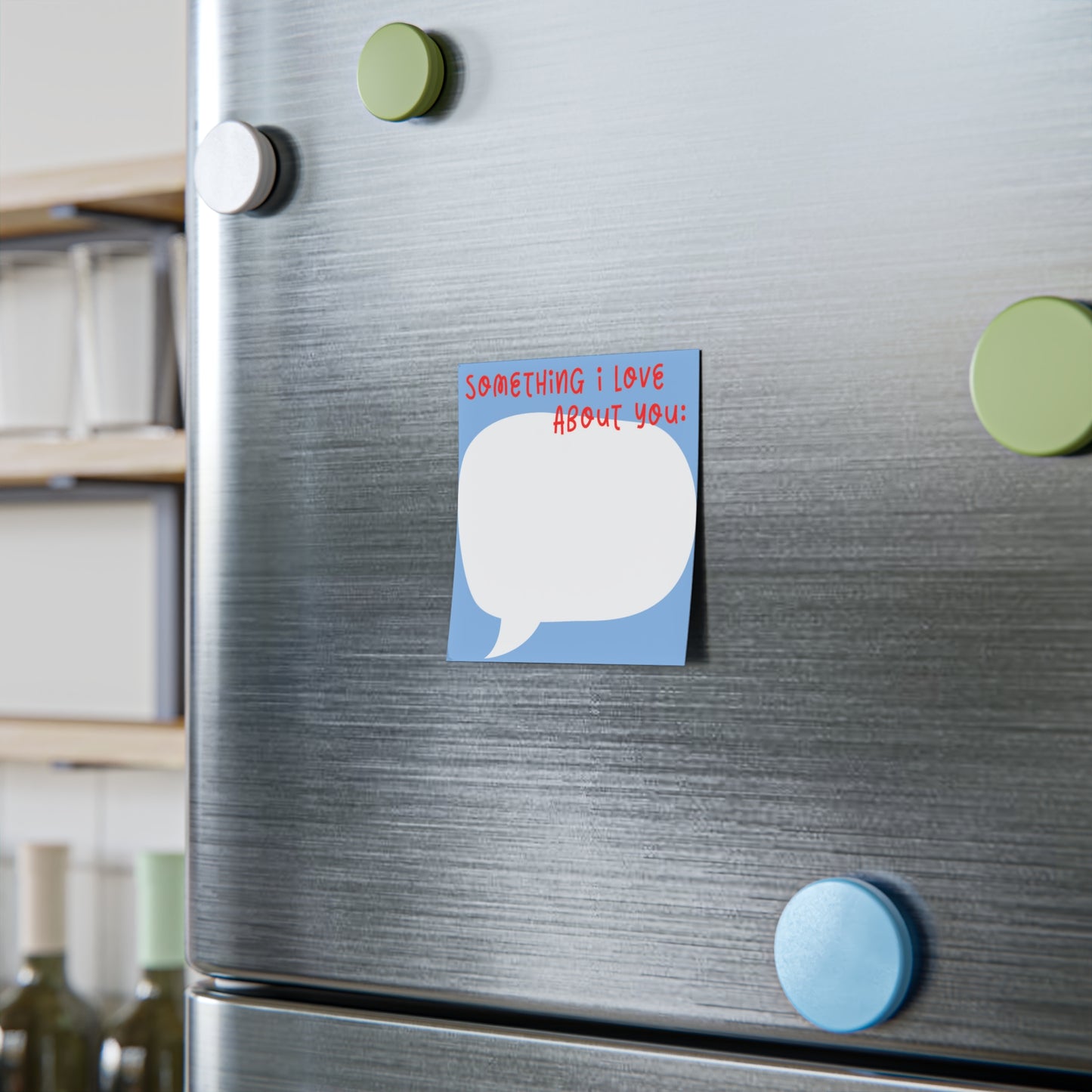 "Something I Love About You" Blue Post-it® Notes