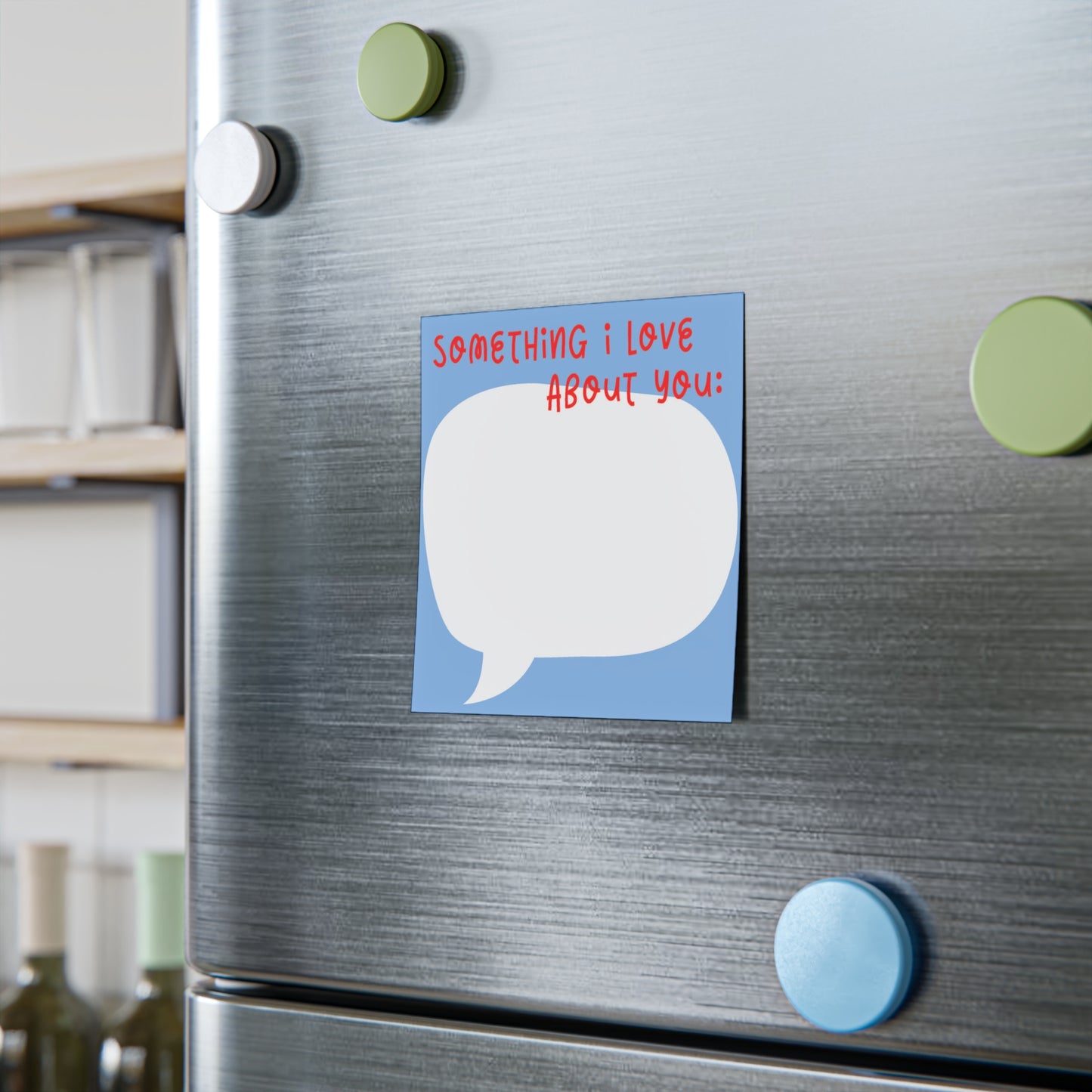 "Something I Love About You" Blue Post-it® Notes