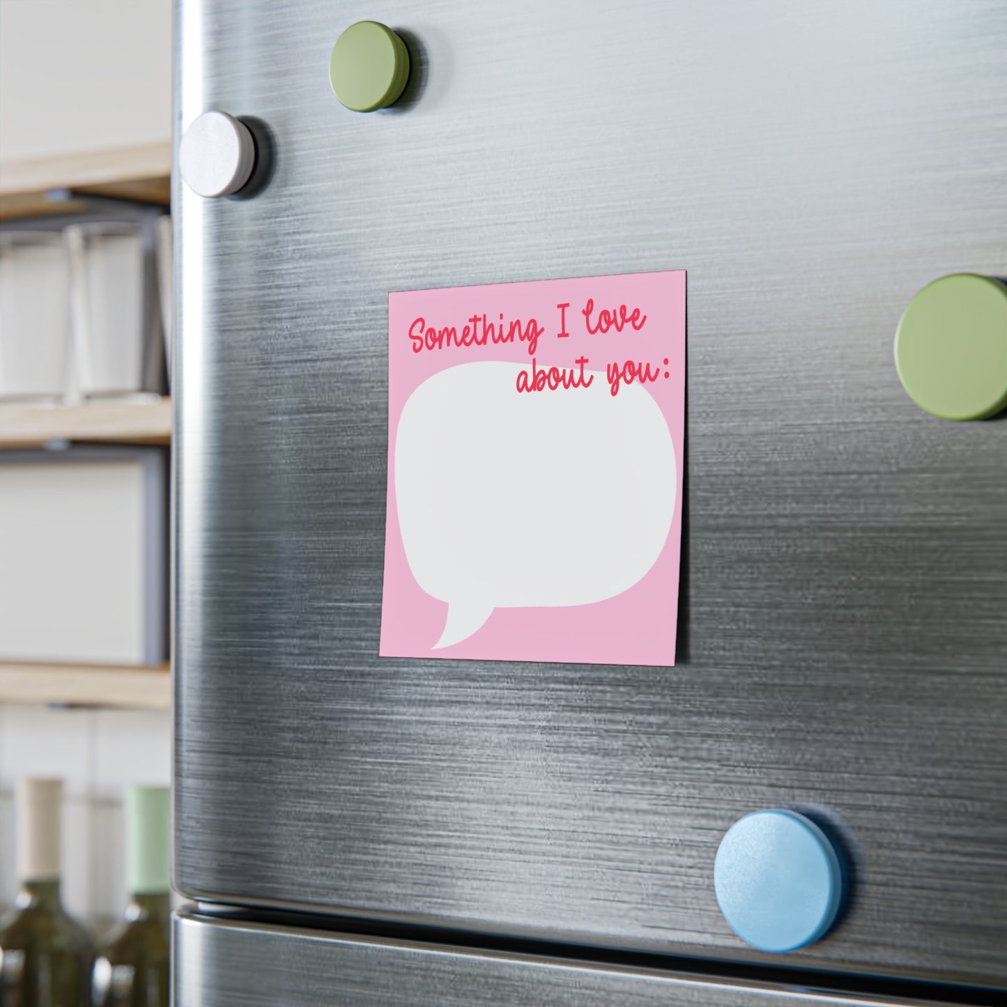 "Something I Love About You" Post-it® Notes