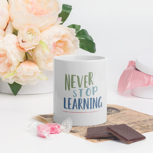 Never Stop Learning Coffee Mugs